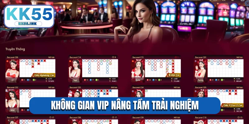 Không gian VIP nâng tầm trải nghiệm