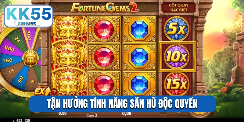 Tận hưởng tính năng săn hũ độc quyền