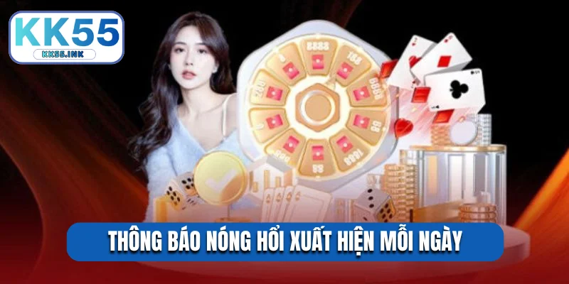 Thông báo nóng hổi xuất hiện mỗi ngày