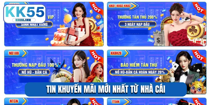 Tin khuyến mãi mới nhất từ nhà cái