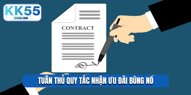 Tuân thủ quy tắc nhận ưu đãi bùng nổ